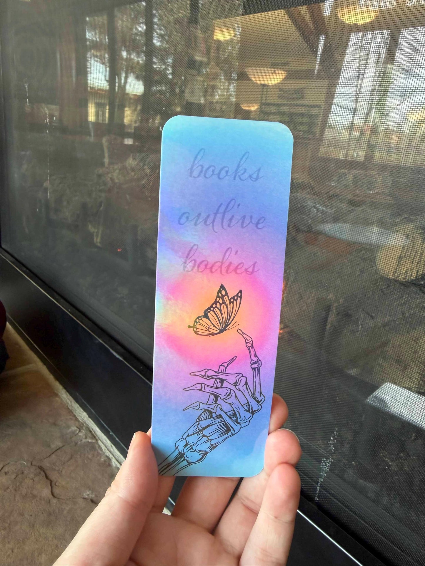Books Outlive Bodies 2"x6" Holographic Bookmark