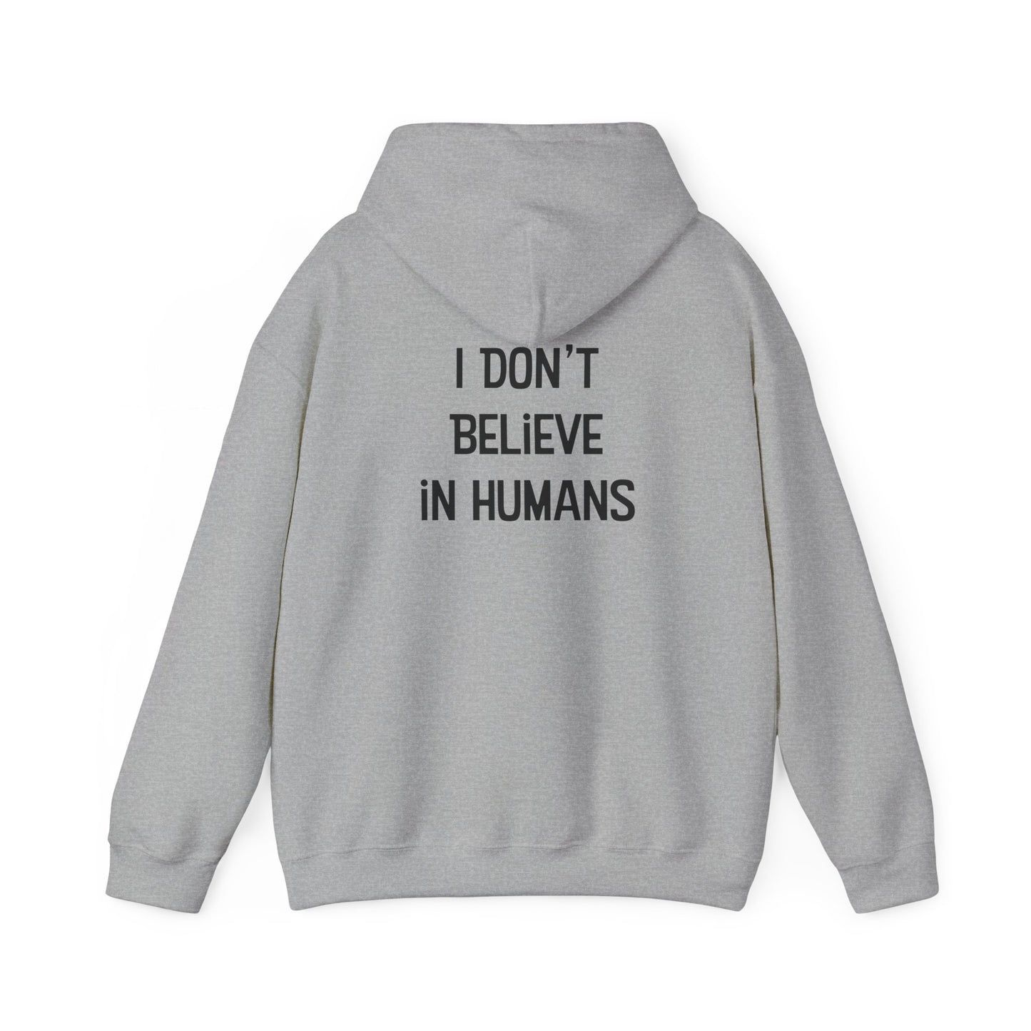 Bigfoot: I Don't Believe in Humans Unisex Heavy Blend™ Hoodie Sweatshirt