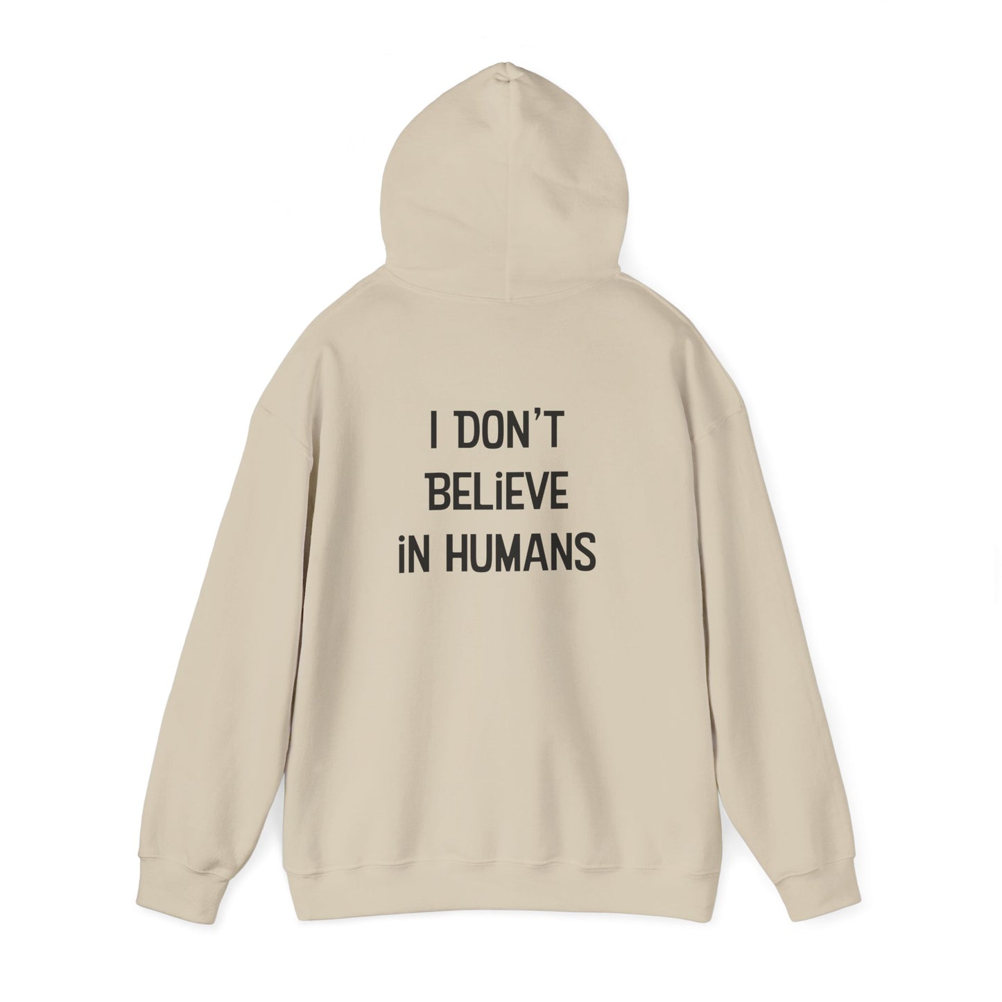 Bigfoot: I Don't Believe in Humans Unisex Heavy Blend™ Hoodie Sweatshirt