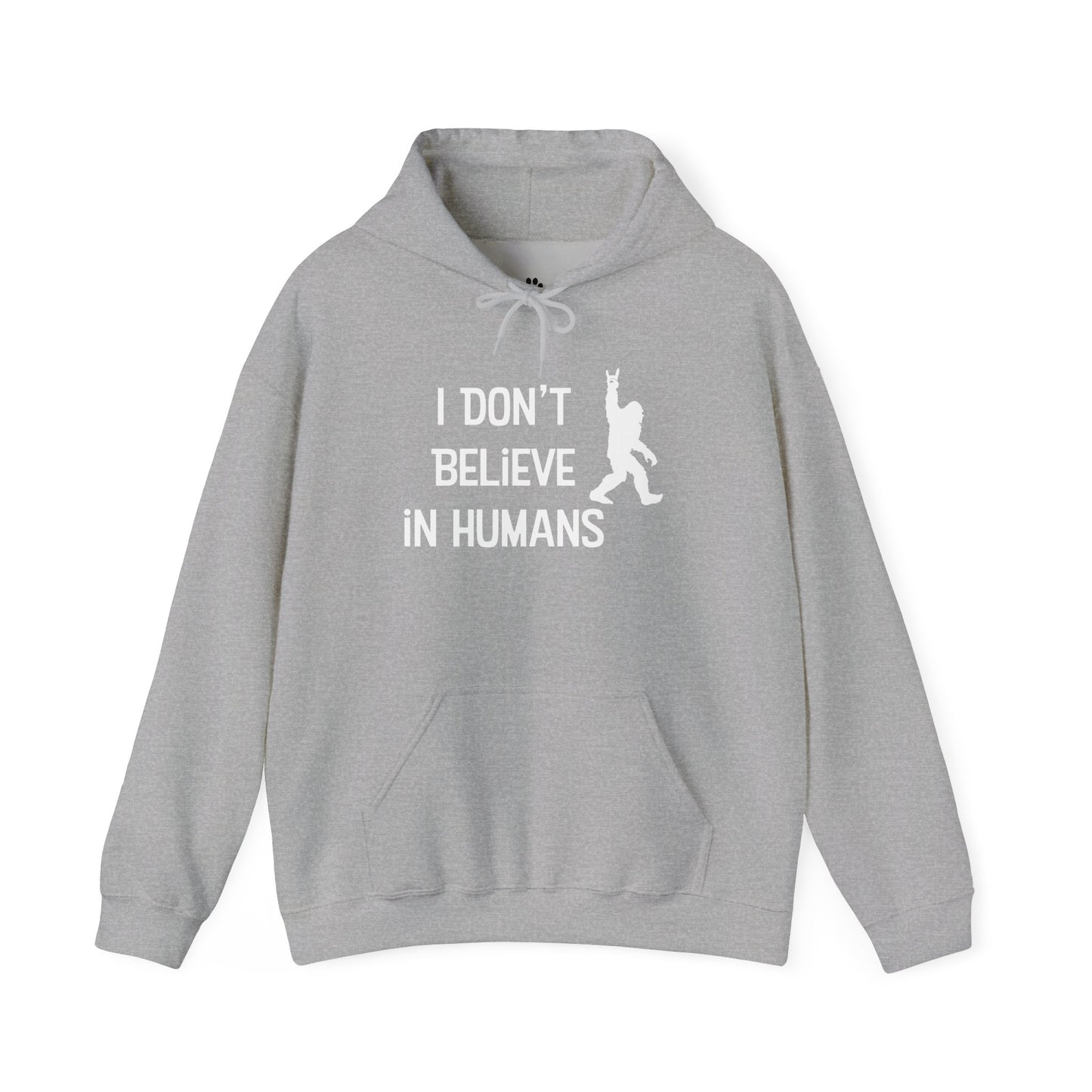 Bigfoot: I Don't Believe in Humans, Mt. Hood Oregon, Unisex Heavy Blend™ Hoodie Sweatshirt