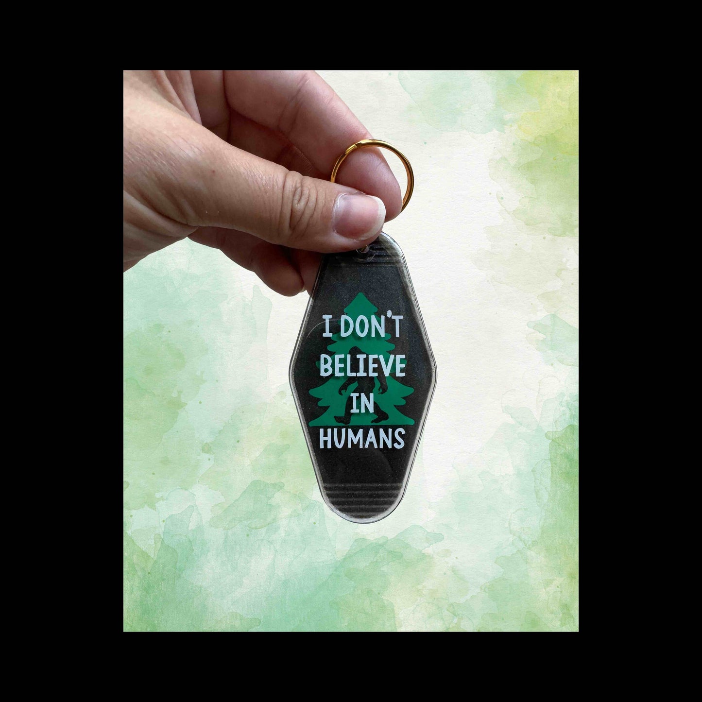 I Don't Believe in Humans, Sasquatch Motel Keychain