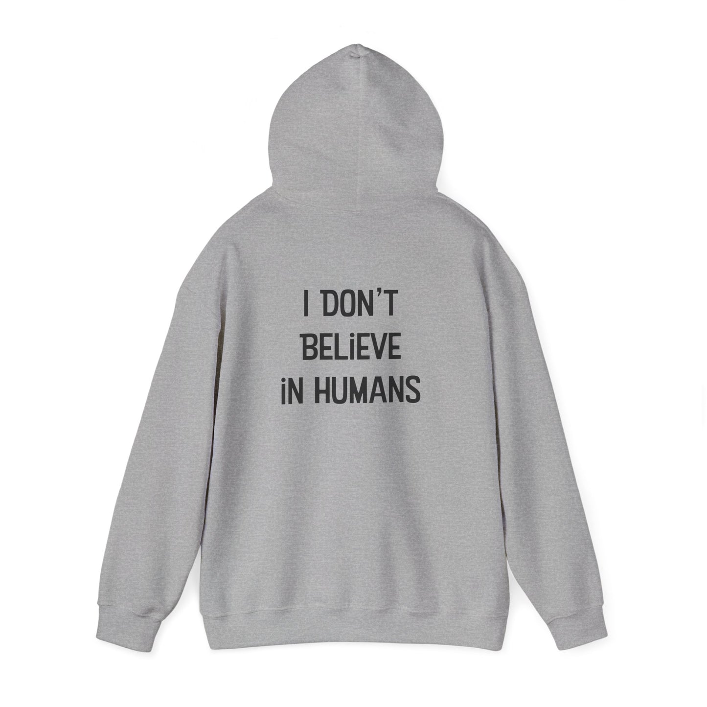 Bigfoot: I Don't Believe in Humans Unisex Heavy Blend™ Hoodie Sweatshirt