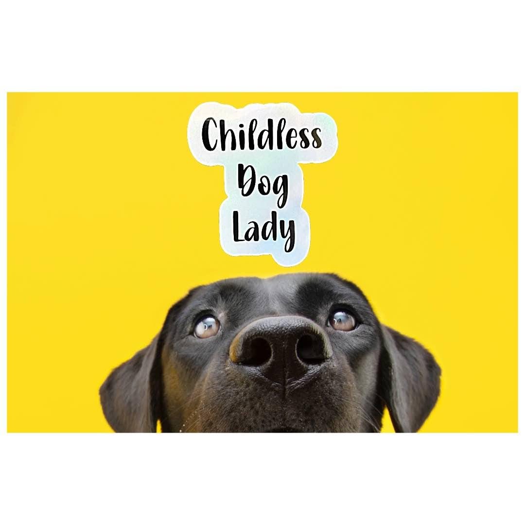 Childless Cat Lady Holographic Sticker