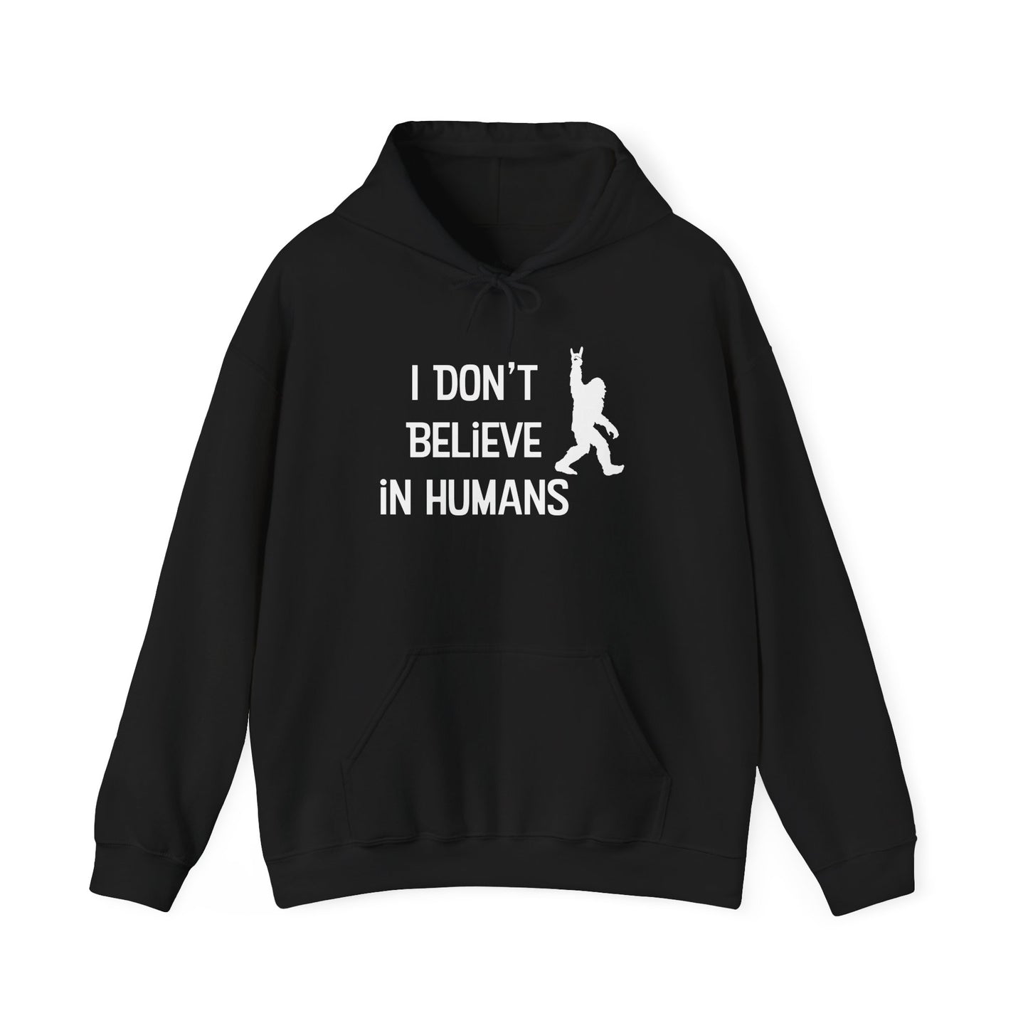 Bigfoot: I Don't Believe in Humans, Mt. Hood Oregon, Unisex Heavy Blend™ Hoodie Sweatshirt