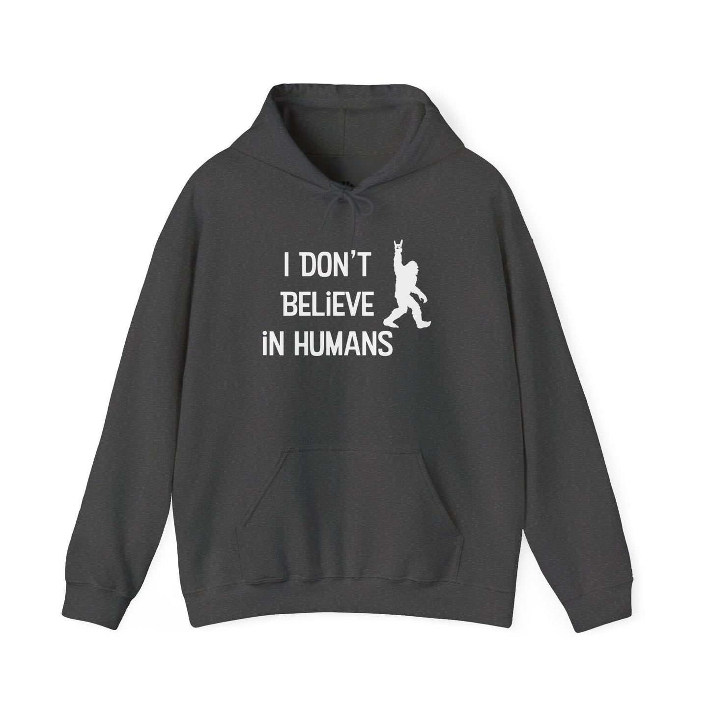 Bigfoot: I Don't Believe in Humans, Mt. Hood Oregon, Unisex Heavy Blend™ Hoodie Sweatshirt