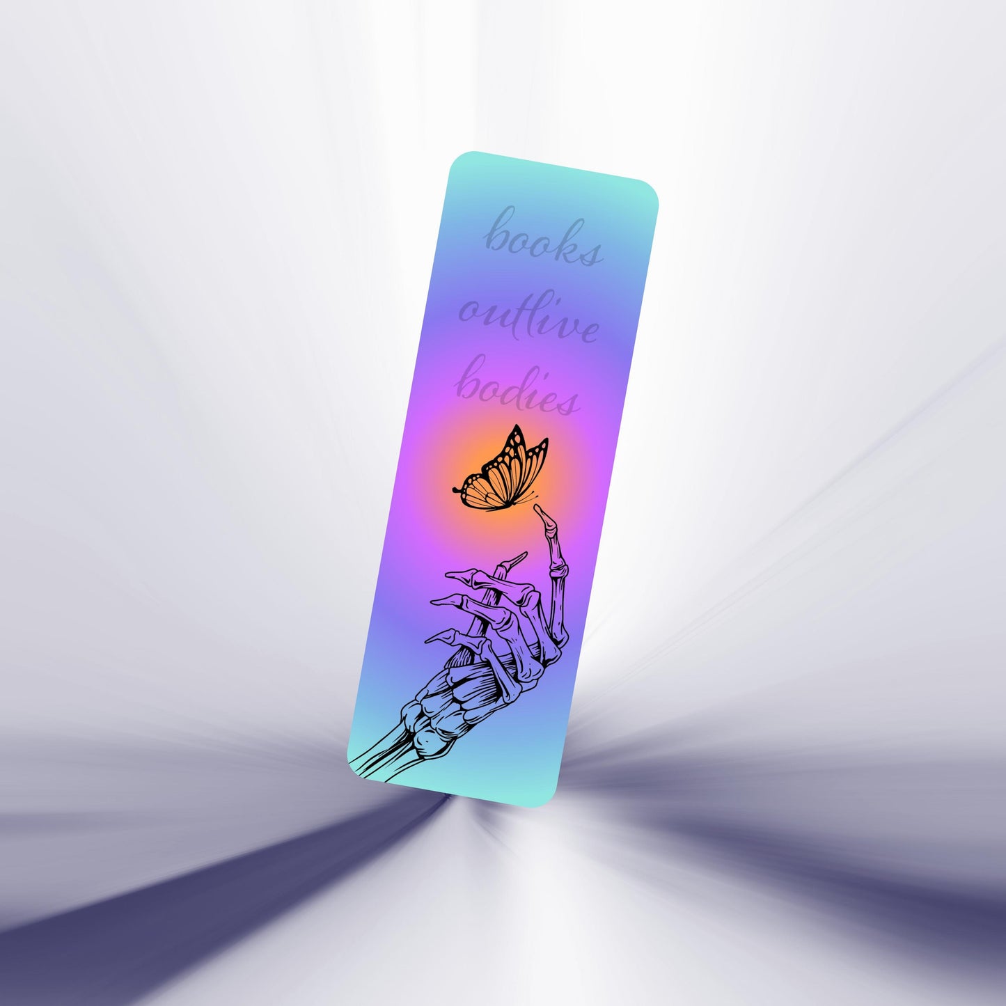 Books Outlive Bodies 2"x6" Holographic Bookmark