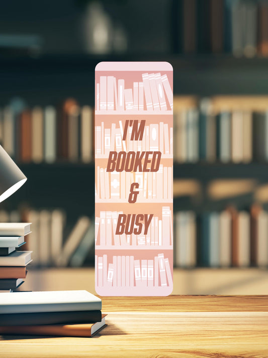 Booked and Busy 2"x6" Matte Bookmark
