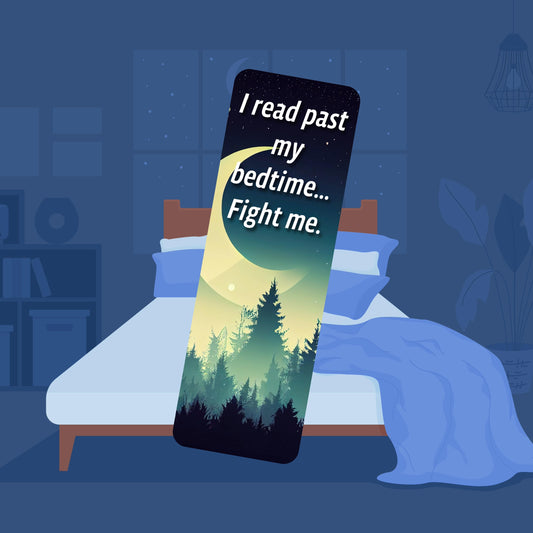 Past Bedtime, Fight Me 2"x6" Glossy Bookmark