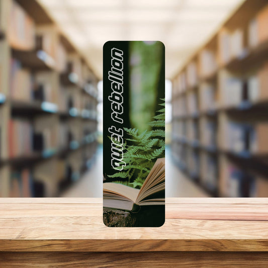 Quiet Rebellion 2"x6" Glossy Bookmark